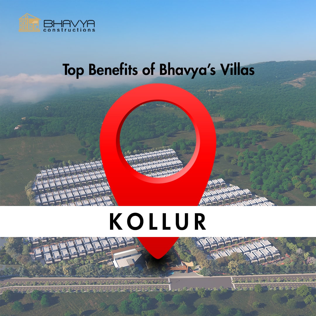 Top Benefits of Bhavya’s Villas in Kollur
