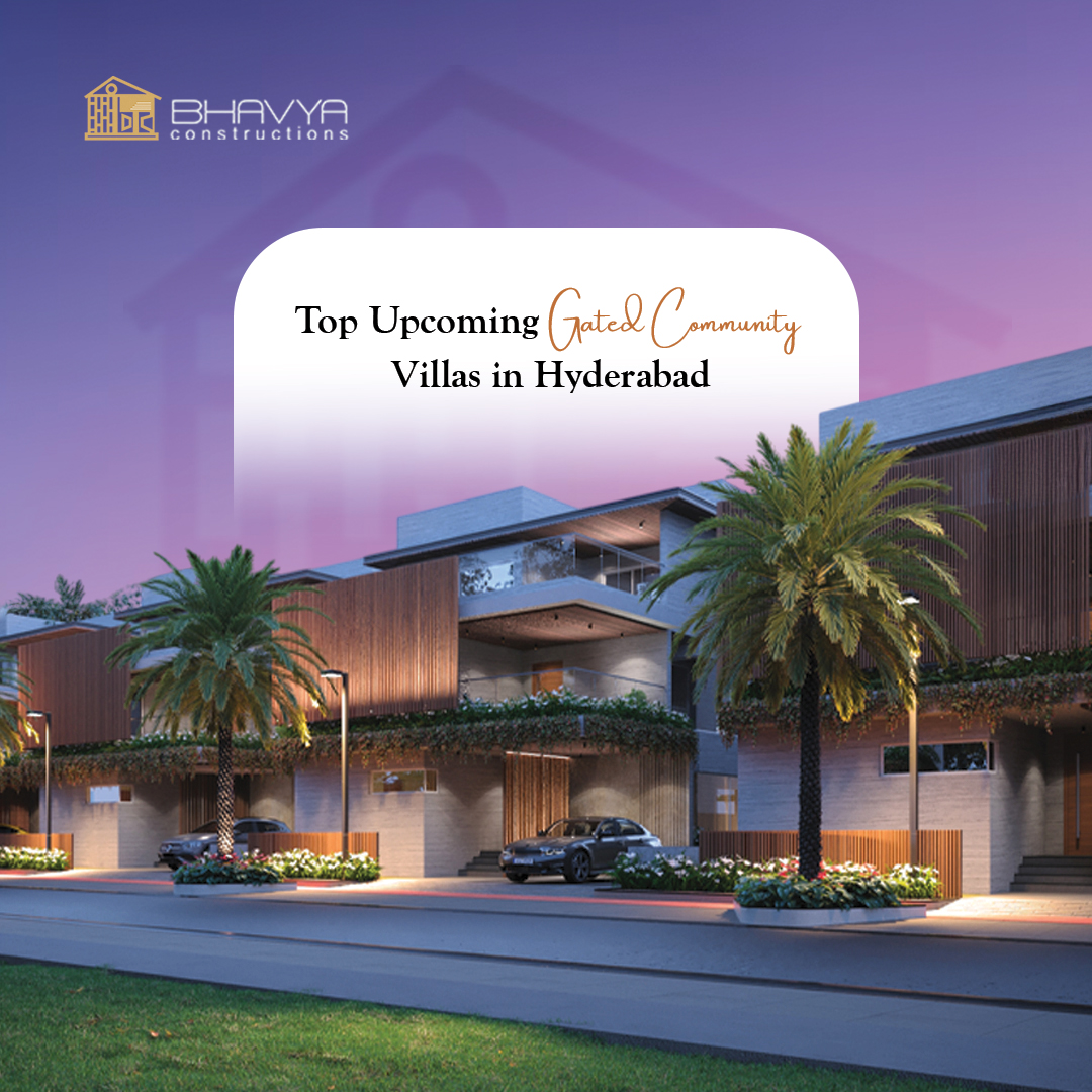 Top Upcoming Gated Community Villas in Hyderabad