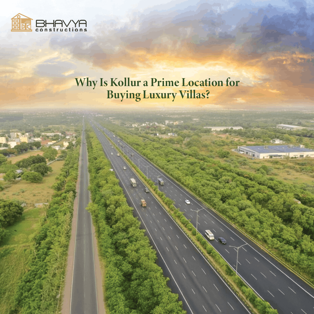 Why Is Kollur a Prime Location for Buying Luxury Villas?